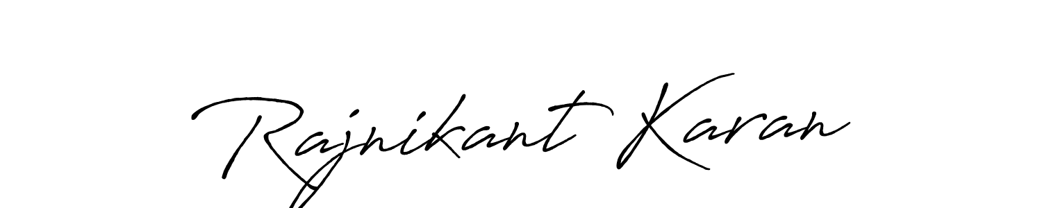 Rajnikant Karan stylish signature style. Best Handwritten Sign (Antro_Vectra_Bolder) for my name. Handwritten Signature Collection Ideas for my name Rajnikant Karan. Rajnikant Karan signature style 7 images and pictures png
