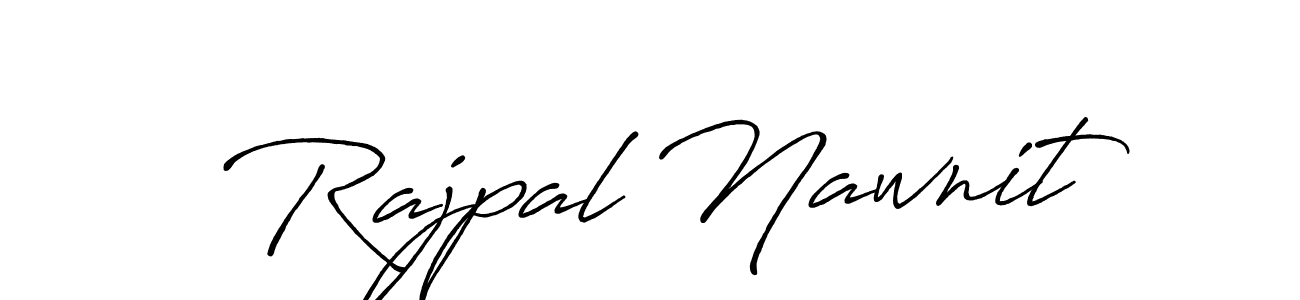 Create a beautiful signature design for name Rajpal Nawnit. With this signature (Antro_Vectra_Bolder) fonts, you can make a handwritten signature for free. Rajpal Nawnit signature style 7 images and pictures png