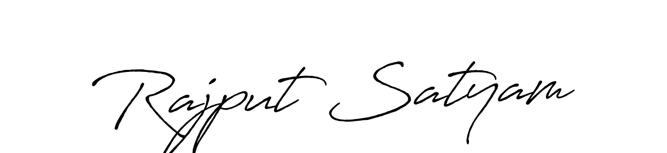 Make a short Rajput Satyam signature style. Manage your documents anywhere anytime using Antro_Vectra_Bolder. Create and add eSignatures, submit forms, share and send files easily. Rajput Satyam signature style 7 images and pictures png