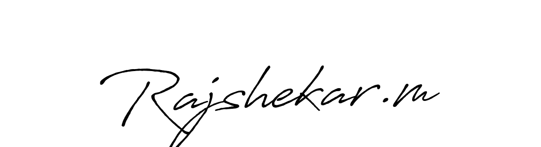 Design your own signature with our free online signature maker. With this signature software, you can create a handwritten (Antro_Vectra_Bolder) signature for name Rajshekar.m. Rajshekar.m signature style 7 images and pictures png