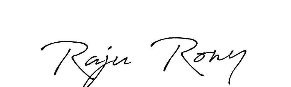 Make a beautiful signature design for name Raju  Rony. With this signature (Antro_Vectra_Bolder) style, you can create a handwritten signature for free. Raju  Rony signature style 7 images and pictures png