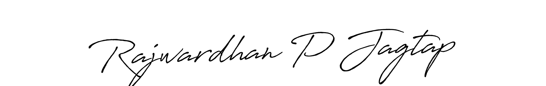Make a beautiful signature design for name Rajwardhan P Jagtap. With this signature (Antro_Vectra_Bolder) style, you can create a handwritten signature for free. Rajwardhan P Jagtap signature style 7 images and pictures png