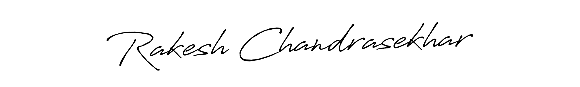 You should practise on your own different ways (Antro_Vectra_Bolder) to write your name (Rakesh Chandrasekhar) in signature. don't let someone else do it for you. Rakesh Chandrasekhar signature style 7 images and pictures png