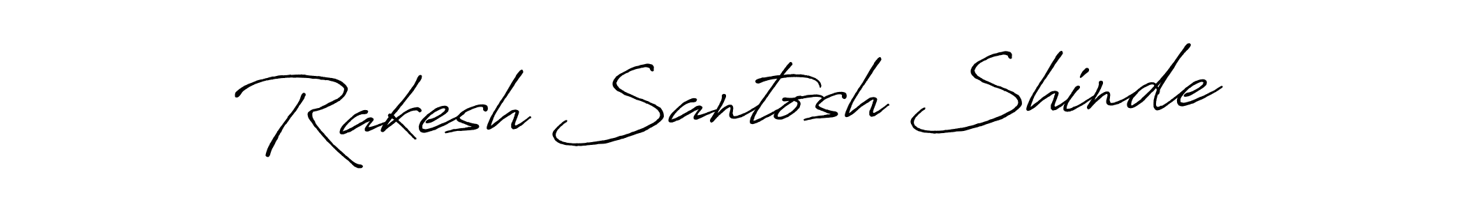 Make a beautiful signature design for name Rakesh Santosh Shinde. With this signature (Antro_Vectra_Bolder) style, you can create a handwritten signature for free. Rakesh Santosh Shinde signature style 7 images and pictures png