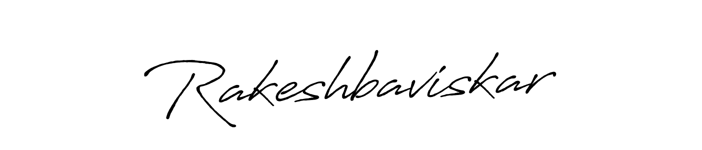 Make a beautiful signature design for name Rakeshbaviskar. With this signature (Antro_Vectra_Bolder) style, you can create a handwritten signature for free. Rakeshbaviskar signature style 7 images and pictures png
