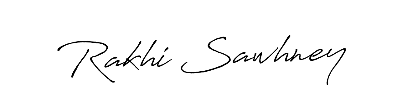 You should practise on your own different ways (Antro_Vectra_Bolder) to write your name (Rakhi Sawhney) in signature. don't let someone else do it for you. Rakhi Sawhney signature style 7 images and pictures png