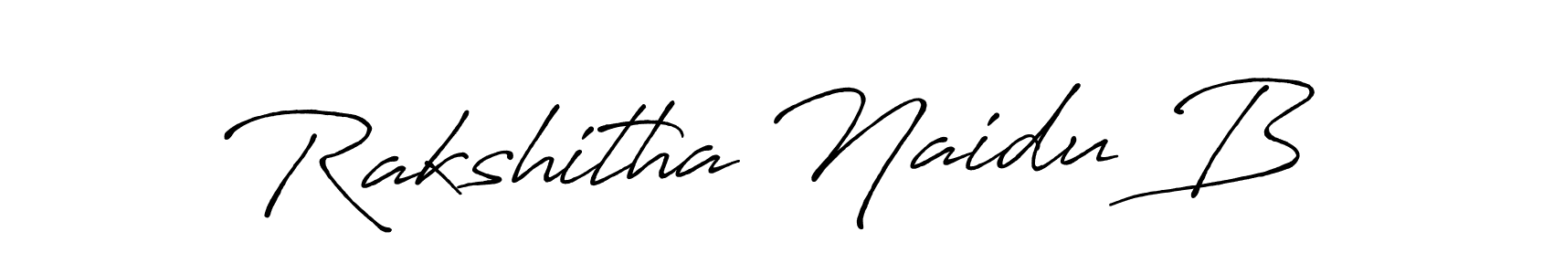 Make a short Rakshitha Naidu B signature style. Manage your documents anywhere anytime using Antro_Vectra_Bolder. Create and add eSignatures, submit forms, share and send files easily. Rakshitha Naidu B signature style 7 images and pictures png