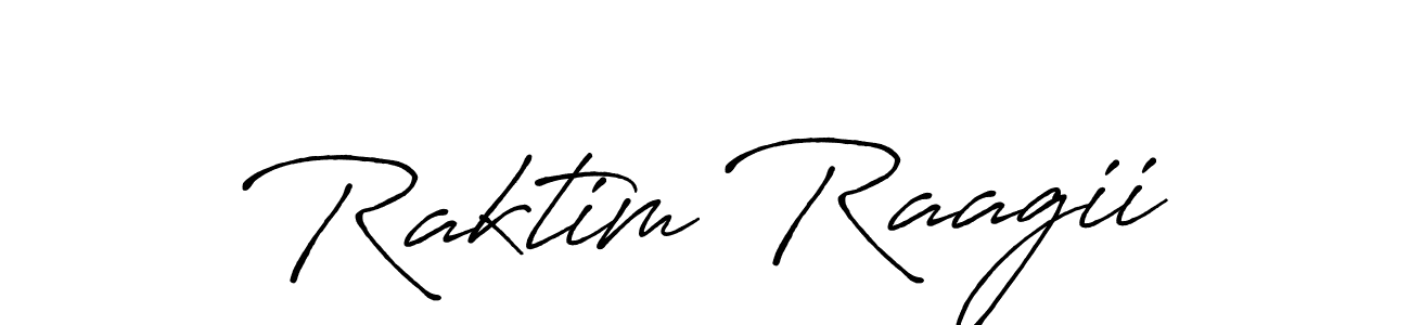 Make a short Raktim Raagii signature style. Manage your documents anywhere anytime using Antro_Vectra_Bolder. Create and add eSignatures, submit forms, share and send files easily. Raktim Raagii signature style 7 images and pictures png