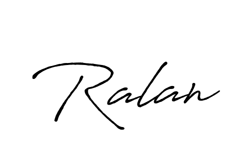 You should practise on your own different ways (Antro_Vectra_Bolder) to write your name (Ralan) in signature. don't let someone else do it for you. Ralan signature style 7 images and pictures png