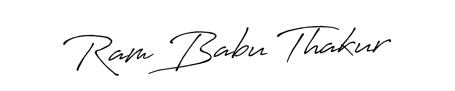 Ram Babu Thakur stylish signature style. Best Handwritten Sign (Antro_Vectra_Bolder) for my name. Handwritten Signature Collection Ideas for my name Ram Babu Thakur. Ram Babu Thakur signature style 7 images and pictures png