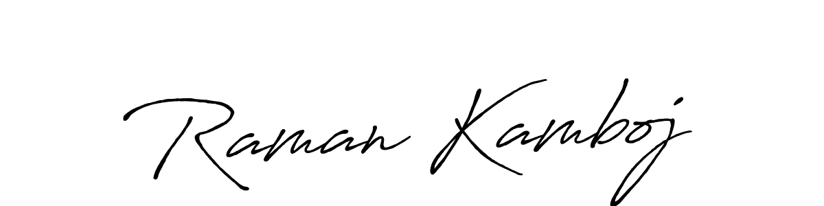 You should practise on your own different ways (Antro_Vectra_Bolder) to write your name (Raman Kamboj) in signature. don't let someone else do it for you. Raman Kamboj signature style 7 images and pictures png