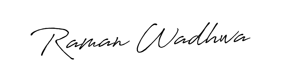 Make a beautiful signature design for name Raman Wadhwa. Use this online signature maker to create a handwritten signature for free. Raman Wadhwa signature style 7 images and pictures png