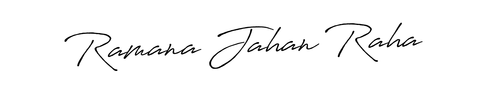 How to make Ramana Jahan Raha signature? Antro_Vectra_Bolder is a professional autograph style. Create handwritten signature for Ramana Jahan Raha name. Ramana Jahan Raha signature style 7 images and pictures png