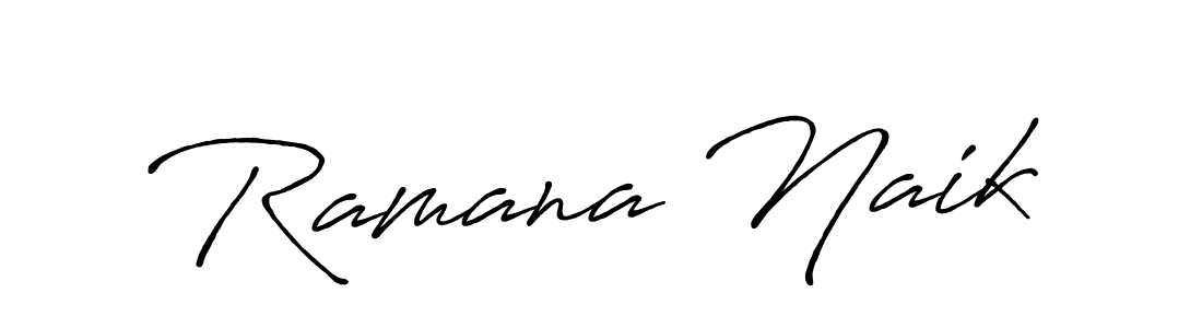 It looks lik you need a new signature style for name Ramana Naik. Design unique handwritten (Antro_Vectra_Bolder) signature with our free signature maker in just a few clicks. Ramana Naik signature style 7 images and pictures png