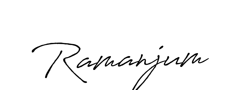 Design your own signature with our free online signature maker. With this signature software, you can create a handwritten (Antro_Vectra_Bolder) signature for name Ramanjum. Ramanjum signature style 7 images and pictures png