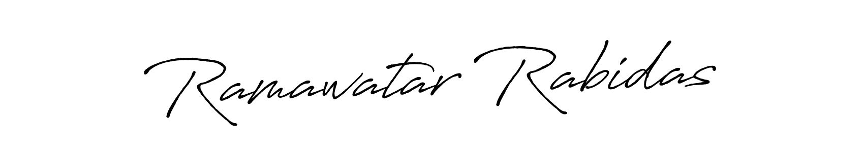 You should practise on your own different ways (Antro_Vectra_Bolder) to write your name (Ramawatar Rabidas) in signature. don't let someone else do it for you. Ramawatar Rabidas signature style 7 images and pictures png