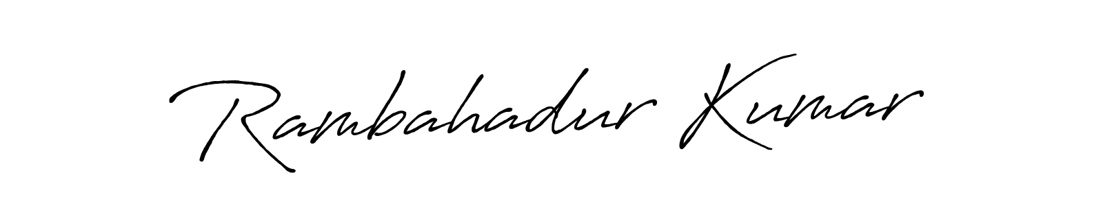 How to make Rambahadur Kumar signature? Antro_Vectra_Bolder is a professional autograph style. Create handwritten signature for Rambahadur Kumar name. Rambahadur Kumar signature style 7 images and pictures png