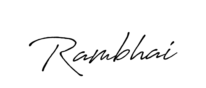 How to make Rambhai signature? Antro_Vectra_Bolder is a professional autograph style. Create handwritten signature for Rambhai name. Rambhai signature style 7 images and pictures png