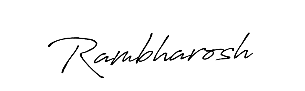 The best way (Antro_Vectra_Bolder) to make a short signature is to pick only two or three words in your name. The name Rambharosh include a total of six letters. For converting this name. Rambharosh signature style 7 images and pictures png