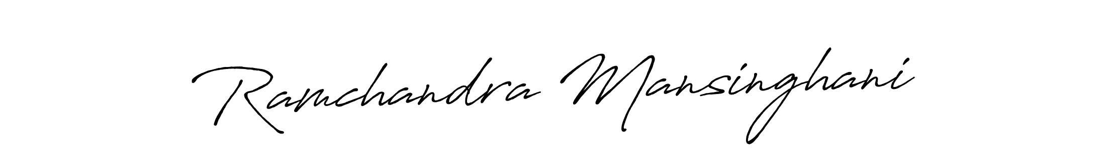 Similarly Antro_Vectra_Bolder is the best handwritten signature design. Signature creator online .You can use it as an online autograph creator for name Ramchandra Mansinghani. Ramchandra Mansinghani signature style 7 images and pictures png