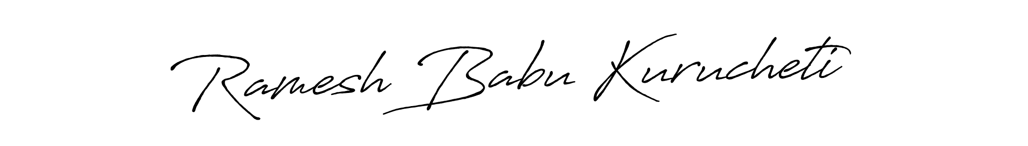 Ramesh Babu Kurucheti stylish signature style. Best Handwritten Sign (Antro_Vectra_Bolder) for my name. Handwritten Signature Collection Ideas for my name Ramesh Babu Kurucheti. Ramesh Babu Kurucheti signature style 7 images and pictures png
