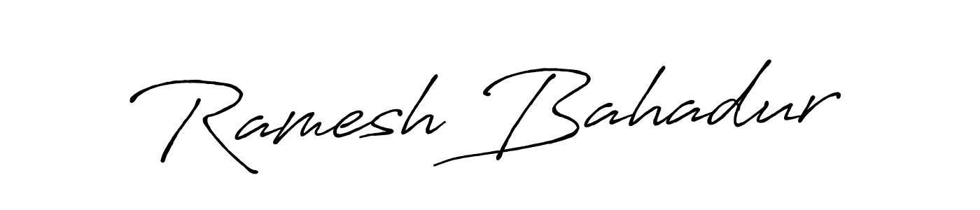 Design your own signature with our free online signature maker. With this signature software, you can create a handwritten (Antro_Vectra_Bolder) signature for name Ramesh Bahadur. Ramesh Bahadur signature style 7 images and pictures png