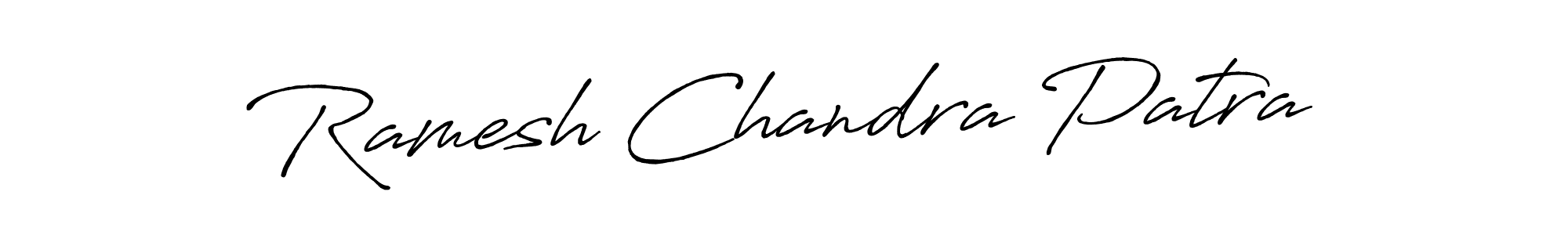 You should practise on your own different ways (Antro_Vectra_Bolder) to write your name (Ramesh Chandra Patra) in signature. don't let someone else do it for you. Ramesh Chandra Patra signature style 7 images and pictures png