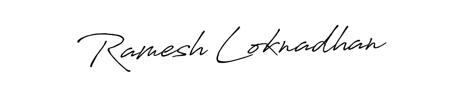 Create a beautiful signature design for name Ramesh Loknadhan. With this signature (Antro_Vectra_Bolder) fonts, you can make a handwritten signature for free. Ramesh Loknadhan signature style 7 images and pictures png