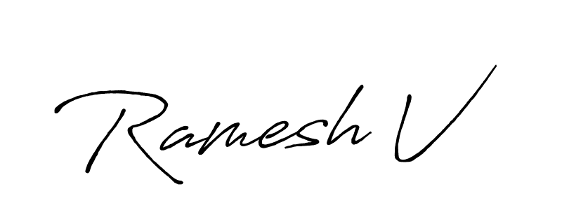 You should practise on your own different ways (Antro_Vectra_Bolder) to write your name (Ramesh V) in signature. don't let someone else do it for you. Ramesh V signature style 7 images and pictures png