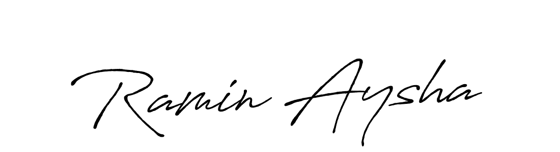 Also we have Ramin Aysha name is the best signature style. Create professional handwritten signature collection using Antro_Vectra_Bolder autograph style. Ramin Aysha signature style 7 images and pictures png