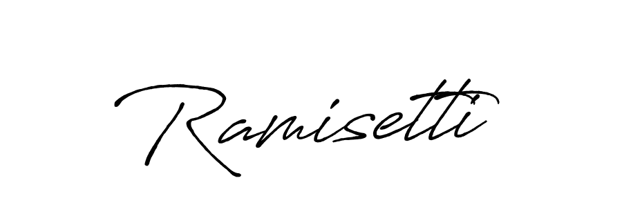 Create a beautiful signature design for name Ramisetti. With this signature (Antro_Vectra_Bolder) fonts, you can make a handwritten signature for free. Ramisetti signature style 7 images and pictures png