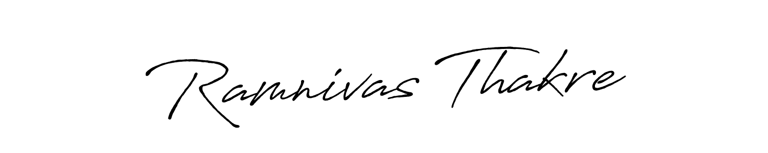 It looks lik you need a new signature style for name Ramnivas Thakre. Design unique handwritten (Antro_Vectra_Bolder) signature with our free signature maker in just a few clicks. Ramnivas Thakre signature style 7 images and pictures png