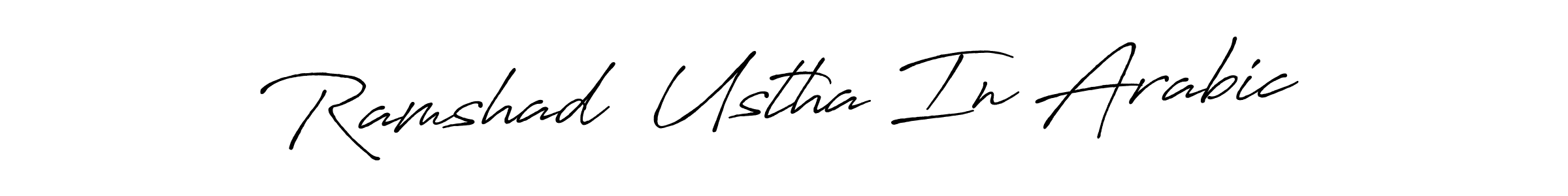 You should practise on your own different ways (Antro_Vectra_Bolder) to write your name (Ramshad  Ustha In Arabic) in signature. don't let someone else do it for you. Ramshad  Ustha In Arabic signature style 7 images and pictures png