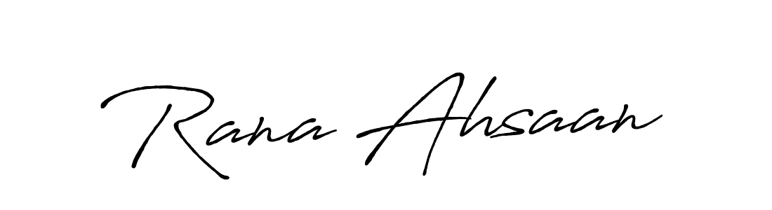 Make a beautiful signature design for name Rana Ahsaan. Use this online signature maker to create a handwritten signature for free. Rana Ahsaan signature style 7 images and pictures png