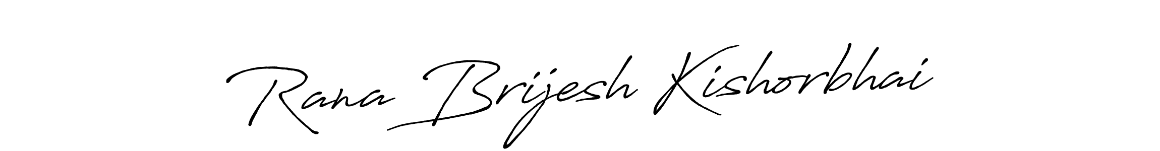 Make a short Rana Brijesh Kishorbhai signature style. Manage your documents anywhere anytime using Antro_Vectra_Bolder. Create and add eSignatures, submit forms, share and send files easily. Rana Brijesh Kishorbhai signature style 7 images and pictures png