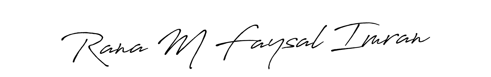 Make a short Rana M Faysal Imran signature style. Manage your documents anywhere anytime using Antro_Vectra_Bolder. Create and add eSignatures, submit forms, share and send files easily. Rana M Faysal Imran signature style 7 images and pictures png