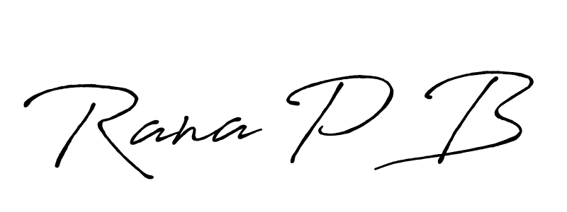 Rana P B stylish signature style. Best Handwritten Sign (Antro_Vectra_Bolder) for my name. Handwritten Signature Collection Ideas for my name Rana P B. Rana P B signature style 7 images and pictures png