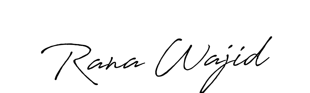 Rana Wajid stylish signature style. Best Handwritten Sign (Antro_Vectra_Bolder) for my name. Handwritten Signature Collection Ideas for my name Rana Wajid. Rana Wajid signature style 7 images and pictures png