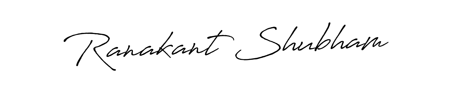 Make a beautiful signature design for name Ranakant Shubham. Use this online signature maker to create a handwritten signature for free. Ranakant Shubham signature style 7 images and pictures png