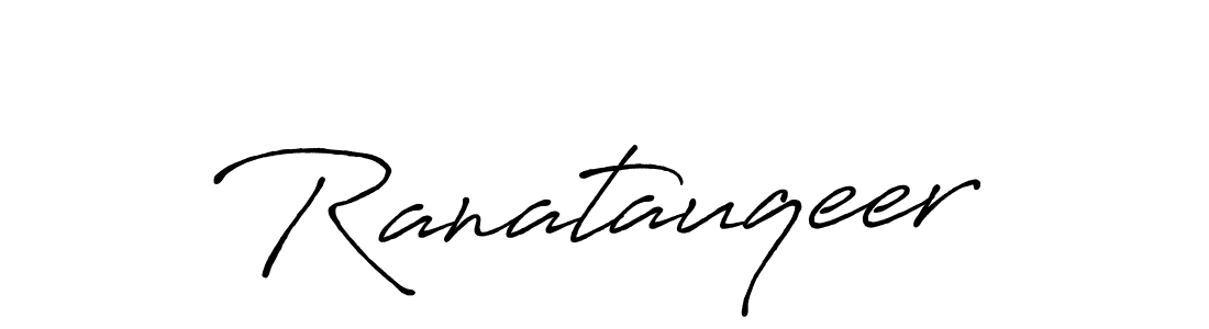 Design your own signature with our free online signature maker. With this signature software, you can create a handwritten (Antro_Vectra_Bolder) signature for name Ranatauqeer. Ranatauqeer signature style 7 images and pictures png