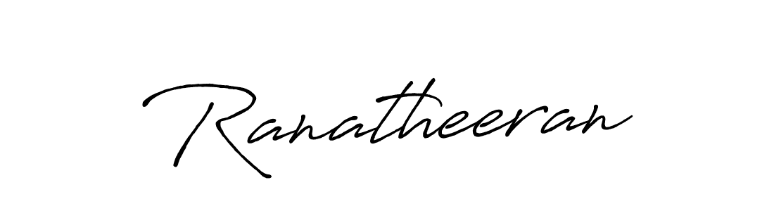 Create a beautiful signature design for name Ranatheeran. With this signature (Antro_Vectra_Bolder) fonts, you can make a handwritten signature for free. Ranatheeran signature style 7 images and pictures png