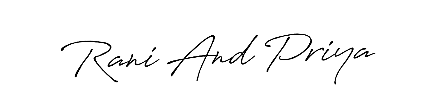 Make a short Rani And Priya signature style. Manage your documents anywhere anytime using Antro_Vectra_Bolder. Create and add eSignatures, submit forms, share and send files easily. Rani And Priya signature style 7 images and pictures png