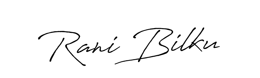 Make a short Rani Bilku signature style. Manage your documents anywhere anytime using Antro_Vectra_Bolder. Create and add eSignatures, submit forms, share and send files easily. Rani Bilku signature style 7 images and pictures png