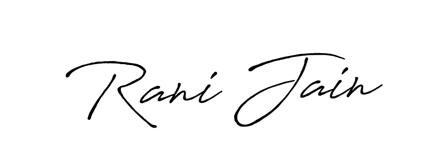 Rani Jain stylish signature style. Best Handwritten Sign (Antro_Vectra_Bolder) for my name. Handwritten Signature Collection Ideas for my name Rani Jain. Rani Jain signature style 7 images and pictures png