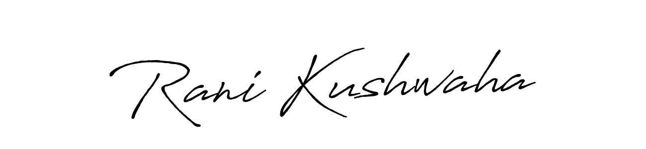 You should practise on your own different ways (Antro_Vectra_Bolder) to write your name (Rani Kushwaha) in signature. don't let someone else do it for you. Rani Kushwaha signature style 7 images and pictures png
