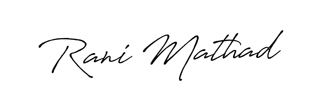 Rani Mathad stylish signature style. Best Handwritten Sign (Antro_Vectra_Bolder) for my name. Handwritten Signature Collection Ideas for my name Rani Mathad. Rani Mathad signature style 7 images and pictures png