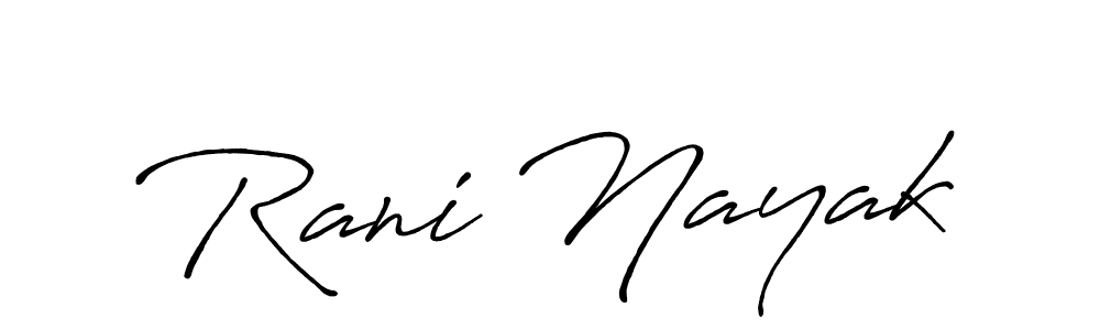 Make a beautiful signature design for name Rani Nayak. With this signature (Antro_Vectra_Bolder) style, you can create a handwritten signature for free. Rani Nayak signature style 7 images and pictures png