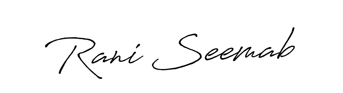 Make a short Rani Seemab signature style. Manage your documents anywhere anytime using Antro_Vectra_Bolder. Create and add eSignatures, submit forms, share and send files easily. Rani Seemab signature style 7 images and pictures png