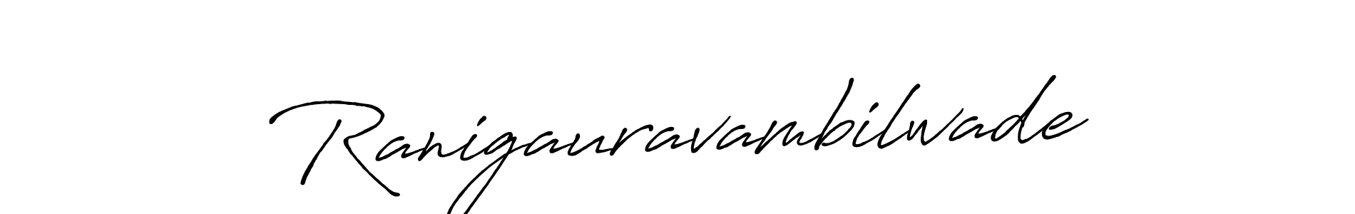 How to make Ranigauravambilwade signature? Antro_Vectra_Bolder is a professional autograph style. Create handwritten signature for Ranigauravambilwade name. Ranigauravambilwade signature style 7 images and pictures png