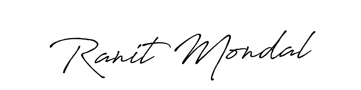 Make a beautiful signature design for name Ranit Mondal. With this signature (Antro_Vectra_Bolder) style, you can create a handwritten signature for free. Ranit Mondal signature style 7 images and pictures png
